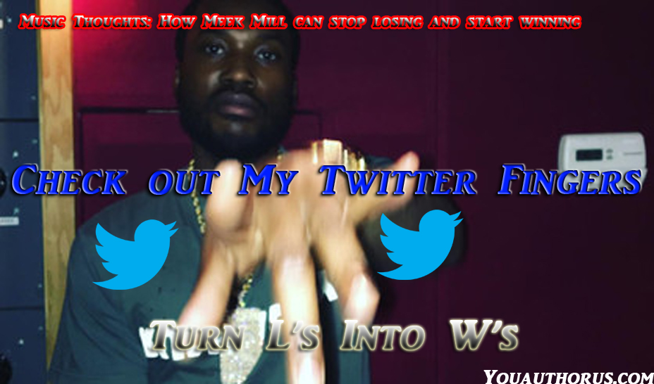 Meek Mill Twitter fingers